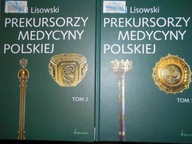Prekursorzy medycyny polskiej - Witold Lisowski