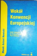 Wokół konwencji Europejskiej - M.A, Nowicki