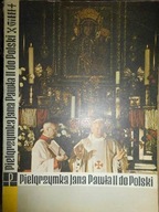 Pielgrzymka Jana Pawła II do polski -