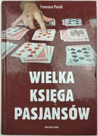 Wielka księga pasjansów Francesca Parodi