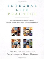 Integral Life Practice: A 21st-Century Blueprint
