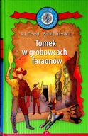 Tomek w grobowcach faraonów. Klub Podróżnika. Tom 34 Alfred Szklarski