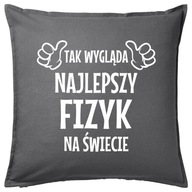 NAJLEPSZY FIZYK poduszka 50x50 prezent