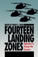 Fourteen Landing Zones: Approaches to Vietnam War