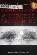 terroryzm w Europie zachodniej - V. Grotowicz