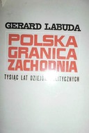 Polska granica zachodnia - Gerard Labuda