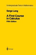 A First Course in Calculus Lang Serge