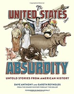 The United States of Absurdity: Untold Stories
