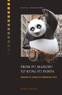 From Fu Manchu to Kung Fu Panda: Images of China