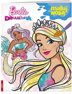 Barbie Dreamtopia. Maluj wodą