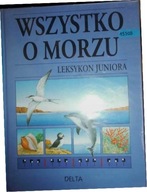 Wszystko o morzu. Leksykon juniora - Yves Cohat