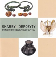 Skarby depozyty przedmioty codziennego użytku Grudziądz Katalog wystawy