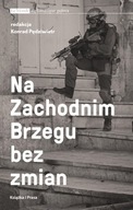 Na Zachodnim Brzegu bez zmian - ebook