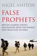 False Prophets: British Leaders Fateful