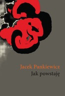 Jak powstaję Jacek Pankiewicz