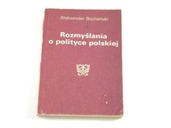 Rozmyślania o polityce polskiej (Bocheński, 1987)