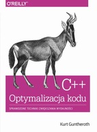 C++ OPTYMALIZACJA KODU KURT GUNTHEROTH EBOOK