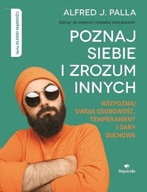 Poznaj siebie i zrozum innych - Alfred J Palla