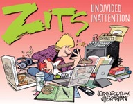 Zits: Undivided Inattention Scott Jerry ,Borgman