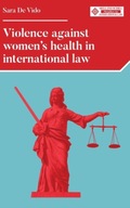 Violence Against Women s Health in International