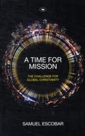 A Time for Mission: The Challenge For Global