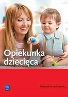 Opiekunka dziecięca Podręcznik do nauki zawodu