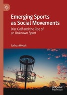Emerging Sports as Social Movements: Disc Golf