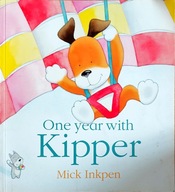 ONE YEAR WITH KIPPER MICK INKPEN