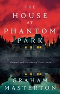 The House at Phantom Park Graham Masterton