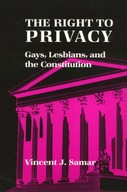 The Right To Privacy: Gays, Lesbians, and the