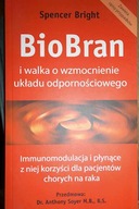 BioBran i walka o wzmocnienie - Bright