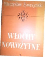 Włochy nowożytne - Mieczysław Żywczyński