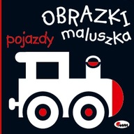 Obrazki maluszka. Pojazdy