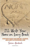 I ll Write Your Name on Every Beach: A Mother s