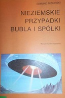 Nieziemskie przypadki Bubla i spółki - Niziurski