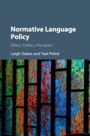 Normative Language Policy: Ethics, Politics,