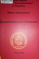 Sprawozdawczość finansowa - W. Gabrusewicz