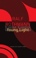 Young Light Rothmann Ralf ,Hoban Wieland