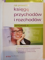 JAK PROWADZIĆ KSIĘGĘ PRZYCHODÓW I ROZCHODÓW - ROMUALD GABRYSZ