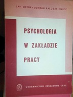 Psychologia w zakładzie pracy - Paluszkiewicz