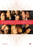 WSZYSTKO DLA MIŁOŚCI [DVD]