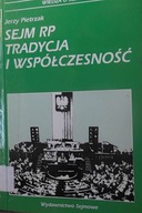 Sejm RP Tradycja i Współczesność - Jerzy Pietrzak