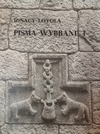 Ignacy Loyola - Pisma Wybrane Tom I