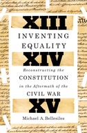 Inventing Equality: Reconstructing the