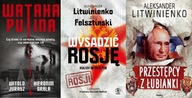 Wataha Putina + Felsztinski+ Litwinienko