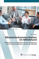 MITARBEITERKOMMUNIKATION IM MITTELSTAND PÜSCHEL...