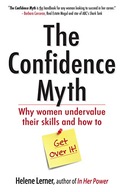 The Confidence Myth: Why Women Undervalue Their