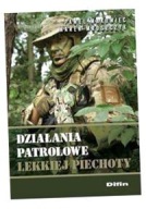 DZIAŁANIA PATROLOWE LEKKIEJ PIECHOTY PAWEŁ MAKOWIEC, MAREK MROSZCZYK