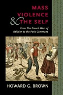 Mass Violence and the Self: From the French Wars