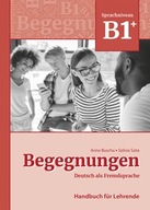 Begegnungen Deutsch als Fremdsprache B1+ Handbuch